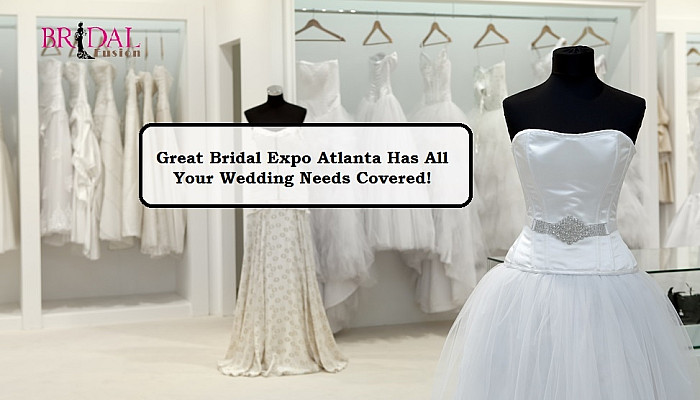 BF The Great Bridal Expo Atlanta 